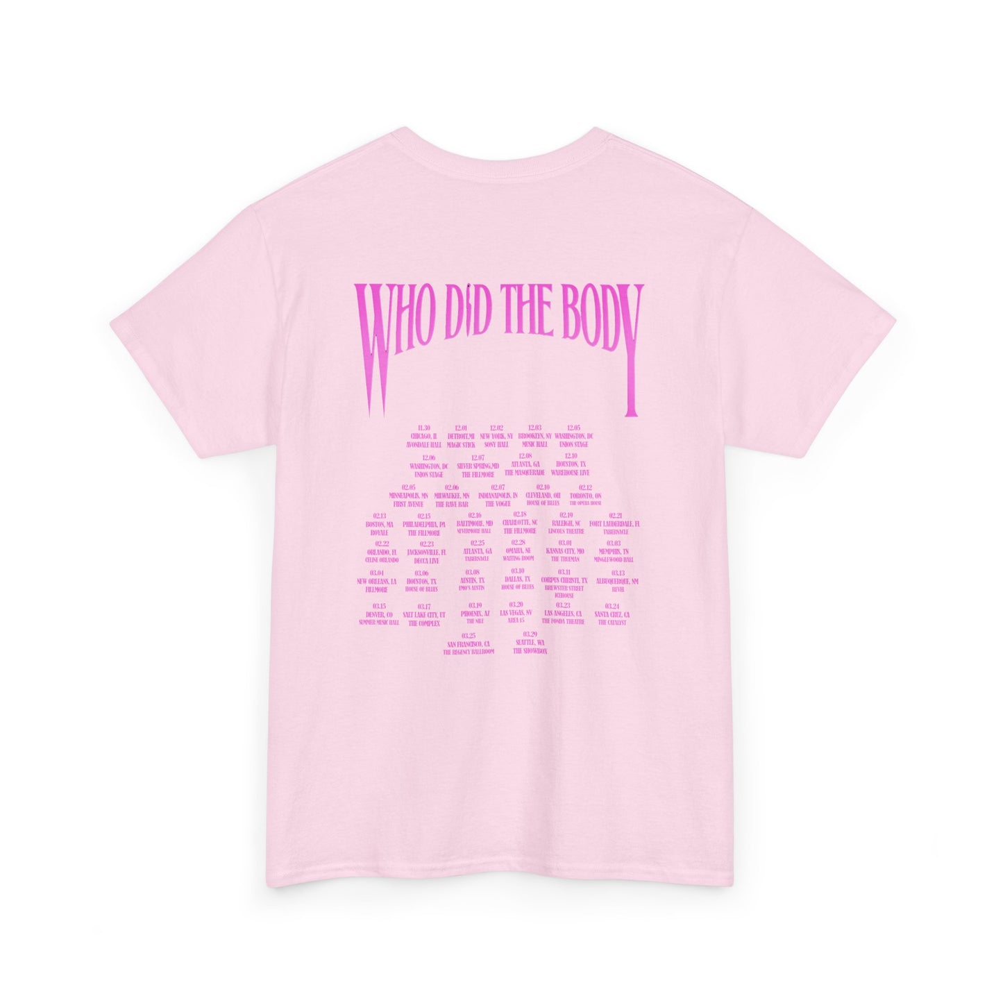 Monaleo Who Did The Body Tour 2025 Schedule 2 side Shirt