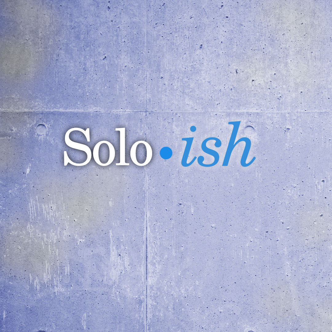 Solo•ish Package