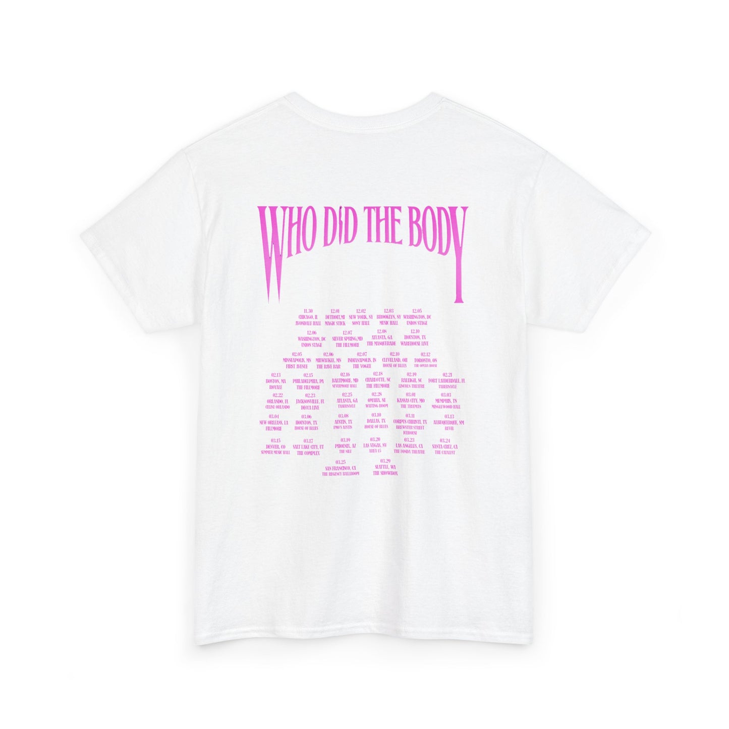 Monaleo Who Did The Body Tour 2025 Schedule 2 side Shirt